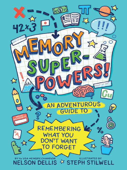 Title details for Memory Superpowers! by Nelson Dellis - Available